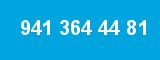 941 364 44 81